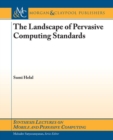 Image for The Landscape of Pervasive Computing Standards
