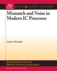 Image for Mismatch and Noise in Modern IC Processes