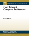 Image for Fault Tolerant Computer Architecture