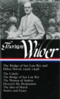 Image for Thornton Wilder: The Bridge Of San Luis Rey And Other Novels 1926-1948