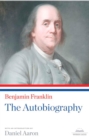 Image for Benjamin Franklin: The Autobiography : A Library of America Paperback Classic