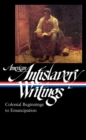 Image for American Antislavery Writings: Colonial Beginnings to Emancipation (LOA #233)
