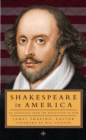 Image for Shakespeare in America  : an anthology from the Revolution to now
