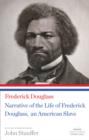 Image for Narrative of the Life of Frederick Douglass, An American Slave: (Library of America Paperback Classic)