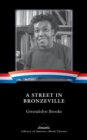 Image for Street in Bronzeville: A Library of America eBook Classic