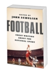 Image for Football: Great Writing About the National Sport