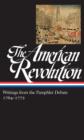 Image for American Revolution: Writings from the Pamphlet Debate 1764-1772: (Library of America #265)
