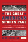 Image for The great American sports page  : a century of classic columns from Ring Lardner to Sally Jenkins