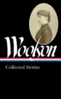 Image for Constance Fenimore Woolson: Collected Stories (LOA #327)