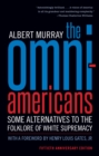 Image for Omni-Americans: Some Alternatives to the Folklore of White Supremacy