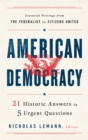 Image for American Democracy: 21 Historic Answers to 5 Urgent Questions