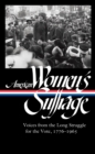 Image for American Women&#39;s Suffrage: Voices from the Long Struggle for the Vote 1776-1965 (LOA #332)