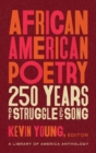 Image for African American poetry  : 250 years of struggle &amp; song