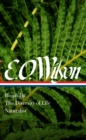 Image for E. O. Wilson: Biophilia, The Diversity Of Life, Naturalist (loa #340)