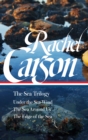 Image for Rachel Carson: The Sea Trilogy (LOA #352) : Under the Sea-Wind / The Sea Around Us / The Edge of the Sea