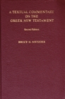 Image for A Textual Commentary on the Greek New Testament (Ubs4)