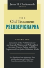 Image for The Old Testament pseudepigraphaVolume two,: Expansions of the &quot;Old Testament&quot; and legends, wisdom and philosophical literature, prayers, psalms and odes, fragments of lost Judeo-Hellenistic works