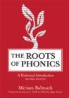 Image for The roots of phonics  : a historical introduction