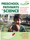 Image for Preschool Pathways to Science (PrePS) : Facilitating Scientific Ways of Thinking, Talking, Doing, and Understanding