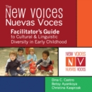 Image for New Voices - Nuevas Voces Facilitator&#39;s Guide