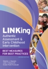 Image for LINKing Authentic Assessment and Early Childhood Intervention : Best Measures for Best Practice