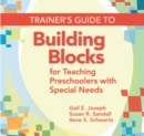Image for Trainer&#39;s Guide to Building Blocks for Teaching Preschoolers with Special Needs