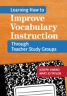 Image for Learning How to Improve Vocabulary Instruction Through Teacher Study Groups