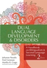 Image for Dual languages development and disorders  : a handbook on bilingualism and second language learning