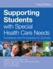 Image for Supporting Students with Special Health Care Needs