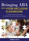 Image for Bringing ABA Into Your Inclusive Classroom