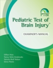 Image for Pediatric Test of Brain Injury™ (PTBI™) : Examiners Manual