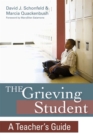 Image for The Grieving Student