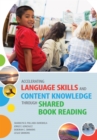 Image for Accelerating language skills and content knowledge through shared book reading