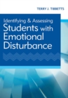 Image for Identifying and Assessing Students with Emotional Disturbance