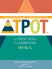 Image for Teaching Pyramid Observation Tool (TPOT™) for Preschool Classrooms Manual