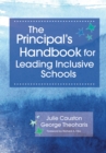 Image for The Principal&#39;s Handbook for Leading Inclusive Schools