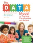 Image for The DATA Model for Teaching Preschoolers with Autism