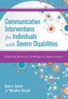 Image for Examining the science &amp; practice of communication interventions for individuals with severe disabilities