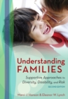 Image for Understanding families: supportive approaches to diversity, disability, and risk