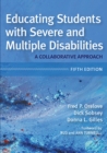 Image for Educating students with severe and multiple disabilities  : a collaborative approach