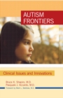Image for Autism frontiers: clinical issues and innovations