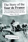 Image for The Story of the Tour de France Volume 1