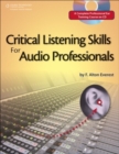 Image for Critical Listening Skills for Audio Professionals