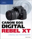 Image for Canon EOS Digital Rebel XT Guide to Digital SLR Photography