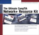Image for The Ultimate CompTIA Network+ Resource Kit