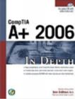 Image for CompTIA A+ 2006 in Depth