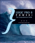 Image for Logic Pro 8 power!  : the comprehensive guide