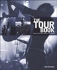 Image for Tour Book : How to Get Your Show on the Road