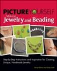 Image for Picture Yourself Making Jewelry and Beading