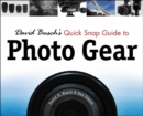 Image for David Busch&#39;s Quick Snap Guide to Photo Gear